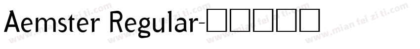 Aemster Regular字体转换